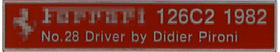 1/20 Ferrari 126C2 Data plate (Didier Pironi Type)