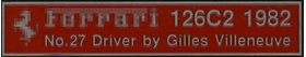 1/20 Ferrari 126C2 Data plate (G.Villeneuve Type)
